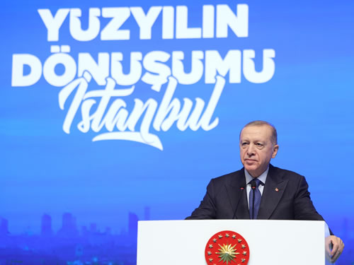 Cumhurbaşkanı Erdoğan, “Kentsel dönüşüm seferberliğimiz sayesinde, İstanbul’un çehresini tamamen değiştireceğiz”